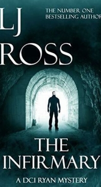 The Infirmary - DCI Ryan Mysteries 11 - L. J. Ross - English