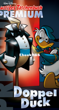 Lustiges Taschenbuch Premium 043 - DoppelDuck - Ehapa Verlag 2024 - German