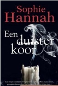 Een Duister Koor - Sophie Hannah - Dutch