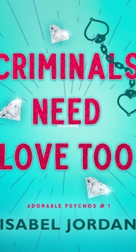 Criminals Need Love Too - Adorable Psychos 01 - Isabel Jordan - English