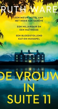 De Vrouw in Suite 11 - Ruth Ware - Dutch