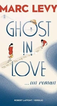 Ghost In Love - Marc Levy - French