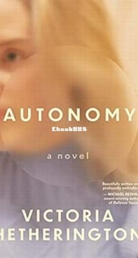 Autonomy - Victoria Hetherington - English
