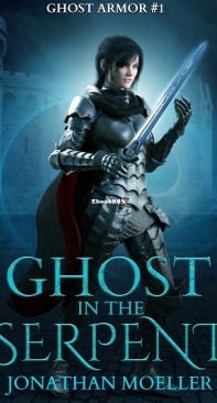 Ghost in the Serpent - Ghost Armor 01 - Jonathan Moeller - English