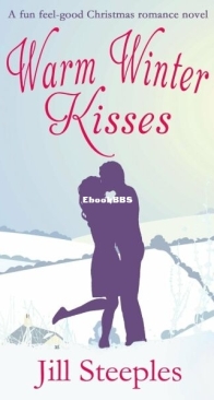 Warm Winter Kisses - Jill Steeples - English