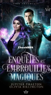 Lien Ensorcelé - Enquêtes Et Embrouilles Magiques 02 - Jupiter Phaeton,Olivia Billington  - French