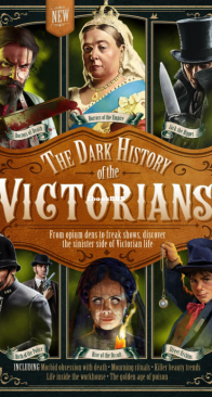 Dark History of the Victorians 1st Edition - All About History 2024 - English