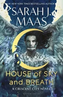 House Of Sky And Breath - Crescent City 02 - Sarah J. Maas - English