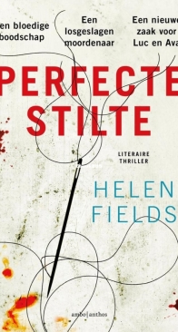 Perfecte Stilte - D.I. Callanach 4 - Helen Fields - Dutch