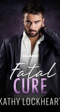 Fatal Cure - Secrets and the City 2 - Kathy Lockheart - English