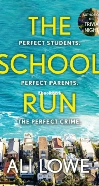 The School Run - Ali Lowe - English
