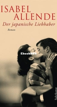 Der Japanische Liebhaber - Isabel Allende - German