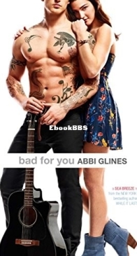 Bad for You - Sea Breeze  7 - Abbi Glines - English