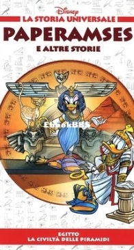 La Storia Universale Disney 04 - Paperamses e Altre Storie - Rizzoli 2011 - Italian