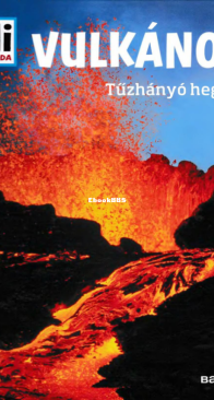 Vulkánok - Mi micsoda - Manfred Baur - Hungarian