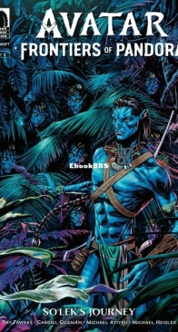 Avatar - Frontiers of Pandora - So'lek's Journey 03 (of 06) - Dark Horse 2024 - English