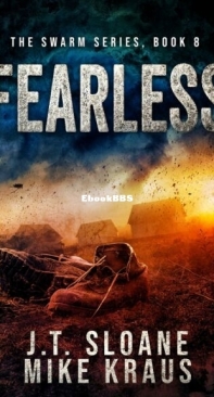 Fearless - Swarm Book 8 - J. T. Sloane And Mike Kraus - English