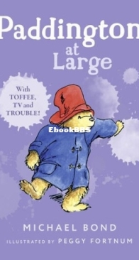 Paddington at Large - Paddington Bear 5 - Michael Bond - English