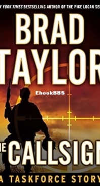 The Callsign - Pike Logan 02.5 - Brad Taylor - 2012 English