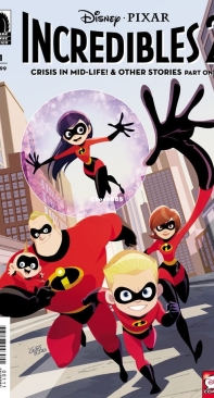 Incredibles 2: Crisis In Mid-Life! and Other Stories 01 (of 3) - Dark Horse 2019 - Christos Gage - English