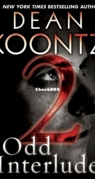 Odd Interlude 2 - Odd Thomas 4.2 - Dean Koontz - English
