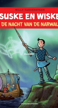 Suske en Wiske - De Nacht Van De Narwal - Issue 350 - Standaard Uitgeverij 2019 - Willy Vandersteen - Dutch