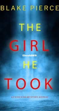 The Girl He Took - Paige King FBI 3 - Blake Pierce - English