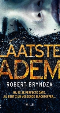 Laatste Adem - Erika Foster 4 - Robert Bryndza - Dutch