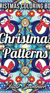 Christmas Patterns - Christmas Coloring Book - Jade Summer - English