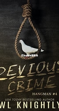 Devious Crime - Hangman Series 4 - W. l. Knightly - English