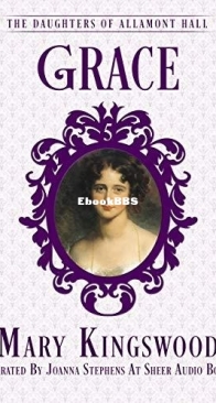 Grace - The Daughters of Allamont Hall 5 - Mary Kingswood - English