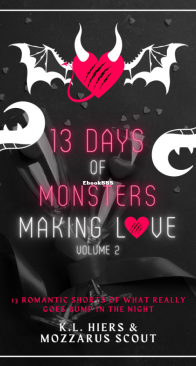13 Days of Monsters Making Love, Vol. 2 - K.L. Hiers, Mozzarus Scout - English