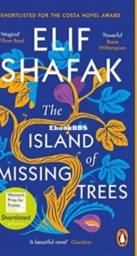 The Island of Missing Trees - Elif Shafak - English