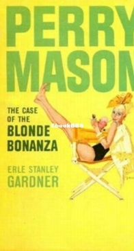 The Case of the Blonde Bonanza - Perry Mason 67 - Erle Stanley Gardner - English