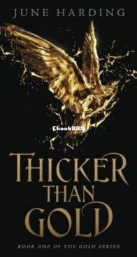 Thicker Than Gold - Gold 1 - June Harding - English