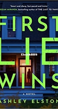 First Lie Wins - Ashley Elston - English