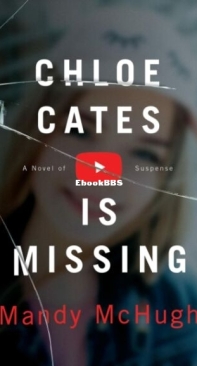 Chloe Cates Is Missing - Mandy McHugh - English