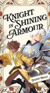 Knight in Shining Armour - Juztin Bello - English