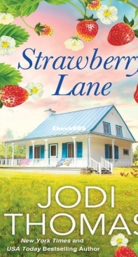 Strawberry Lane - Jodi Thomas - English
