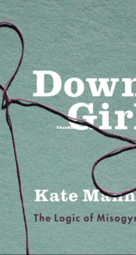 Down Girl - Kate Manne - English