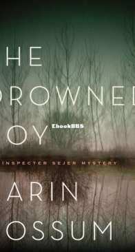 The Drowned Boy - Konrad Sejer 11 - Karin Fossum - English
