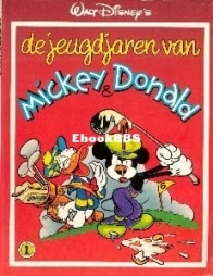 De Jeugdjaren van Mickey en Donald 01 - 1985 - Dutch