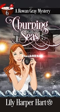 Churning Seas - Rowan Gray 06 - Lily Harper Hart 2018 English