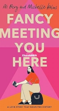 Fancy Meeting You Here - Ali Berg, Michelle Kalus - English