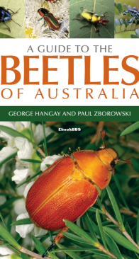 A Guide to the Beetles of Australia - George Hangay - English