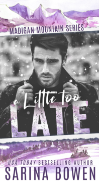 A Little Too Late - Madigan Mountain 01 - Sarina Bowen - English