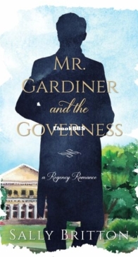 Mr. Gardiner and the Governess - A Clairvoir Castle Romance 1 - Sally Britton - English
