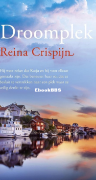 Droomplek -Trellingerland 02 - Reina Crispijn - Dutch