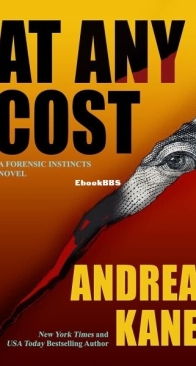 At Any Cost - Forensic Instincts 9 - Andrea Kane - English