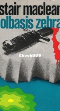 Poolbasis Zebra - Alistair MacLean - Dutch